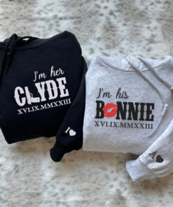 Embroidered His Bonnie Her Clyde Hoodies or Sweatshirts with Roman Numerals, Personalized Couple Sweatshirt, Couple Embroidered Sweatshirt, Valentine's Day Gifts Idea For Him Her