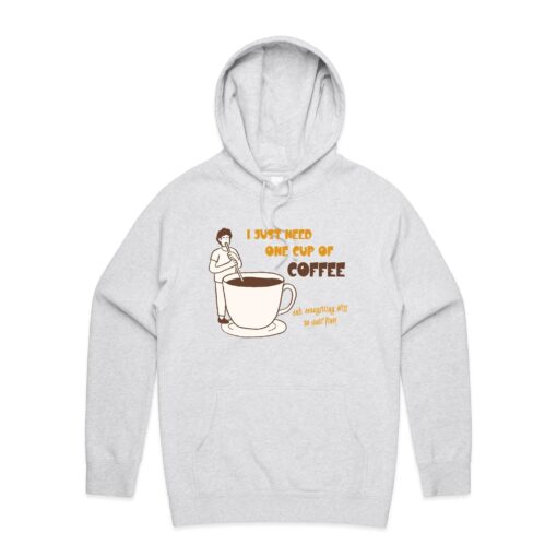 I Just Need One Cup Of Coffee - Mens Hoodie - Image 6